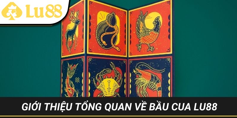 Bầu Cua LU88 chốn săn thưởng hấp dẫn không thể bỏ lỡ