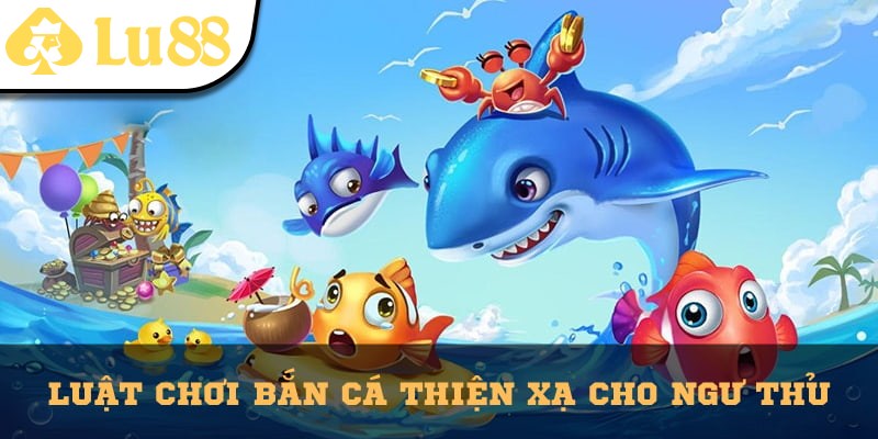 Những luật chơi bắn cá thiện xạ mà anh em cần nắm lòng