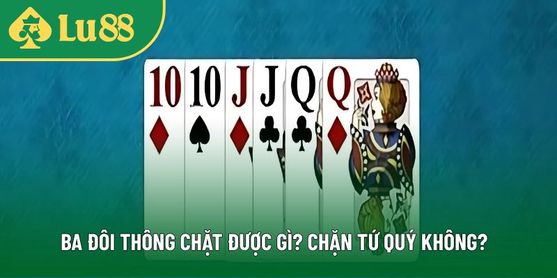 Có chặn được tứ quý không?